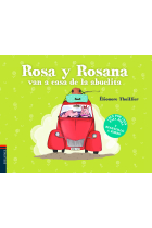 Rosa y Rosana van a casa de la abuelita. (Rosa y Rosana 2)