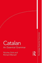 Catalan: An Essential Grammar (Routledge Essential Grammars)