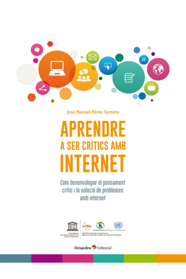 Aprendre a ser crítics amb internet. Com desenvolupar el pensament crític i la solució de problemes amb internet