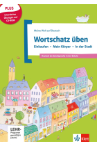 Wortschatz üben: Einkaufen - Körper - In der Stadt: Deutsch als Zweitsprache in der Schule. Buch mit CD-ROM