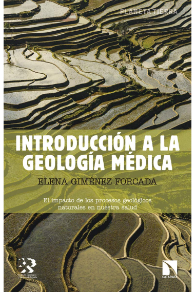 Introducción a la geología médica. El imacto de los procesos geológicos naturales en nuestra salud