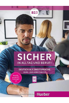 Sicher in Alltag und Beruf! B2.1 - Kursbuch + Arbeitsbuch