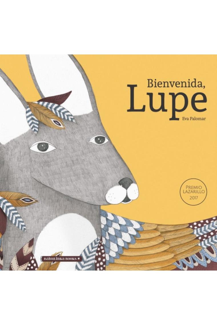 Bienvenida, Lupe (Premio Lazarillo 2017)