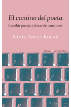 El camino del poeta: escribir poesía y letras de canciones