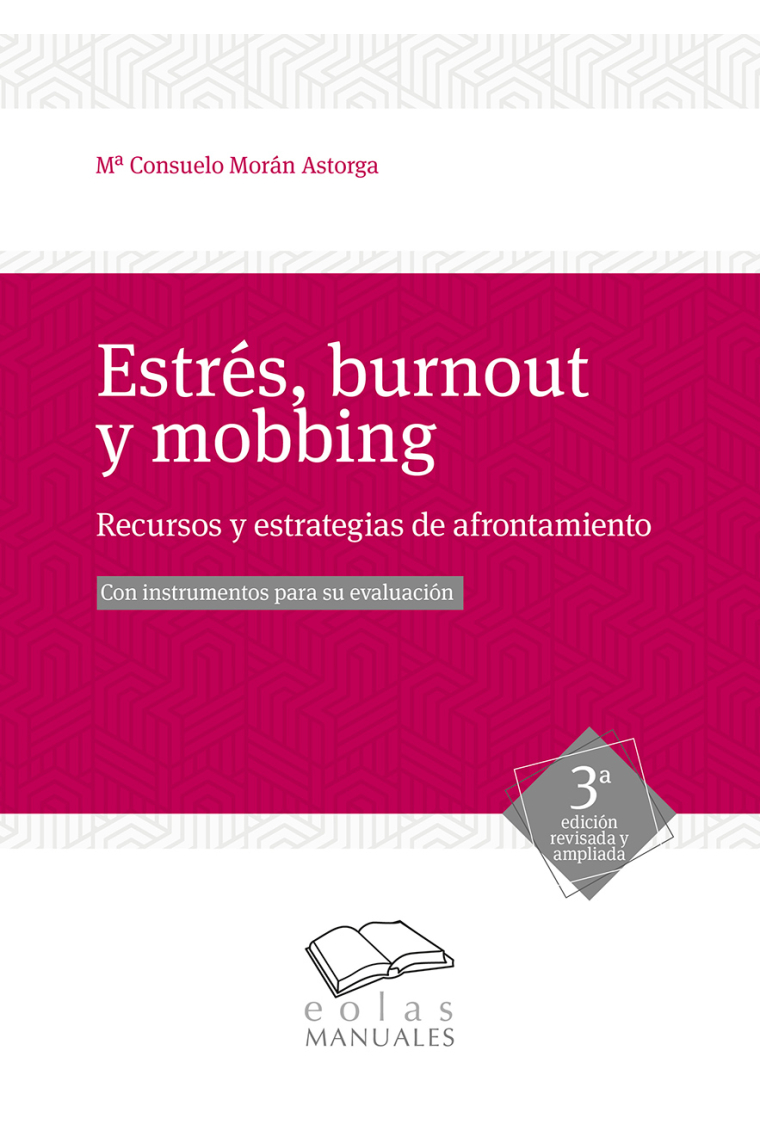 Estrés, burnout y mobbing. Recursos y estrategias de afrontamiento