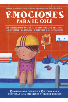 Emociones para el cole (6 cuentos y 6 fichas dirigidas a padres y educadores)