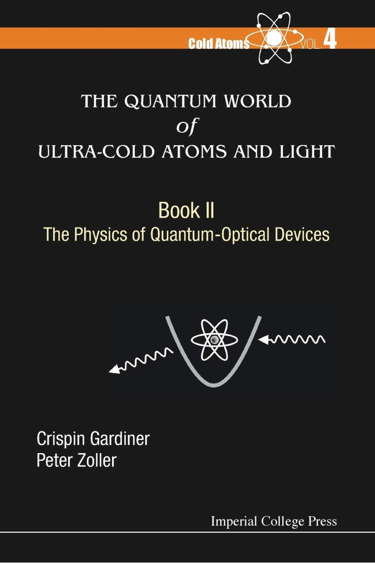 The Quantum World of Ultra-Cold Atoms and Light Book II: The Physics of Quantum-Optical Devices: 2