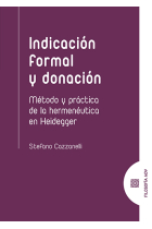 Indicación formal y donación: método y práctica de la hermenéutica en Heidegger