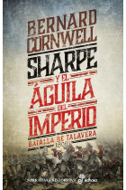 Sharpe y el águila del imperio (VIII). Batalla de Talavera 1809