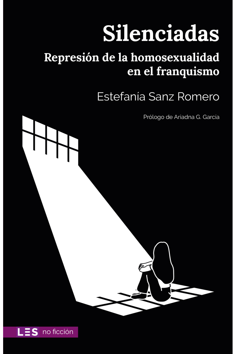 Silenciadas. Represión de la homosexualidad en el franquismo