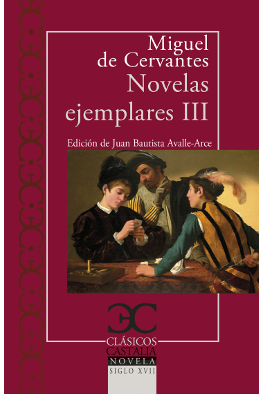 Novelas ejemplares, III