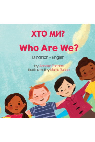 Who Are We? (Ukrainian-English):  ? (Language Lizard Bilingual Living in Harmony)