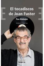 El tocadiscos de Joan Fuster