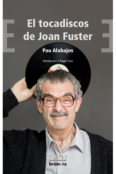 El tocadiscos de Joan Fuster