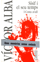 Sísif i el seu temps. I- Costa avall