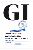 GI: Vocabolario della lingua greca. Con la guida all'uso del vocabolario e lessico di base. Con aggiornamento online