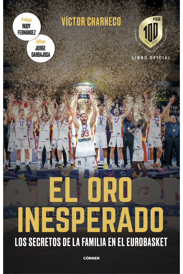 El oro inesperado. Los secretos de la familia en el eurobasket