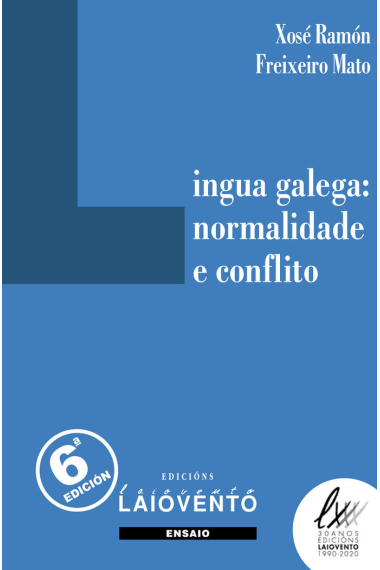 Lingua galega:normalidade e conflito