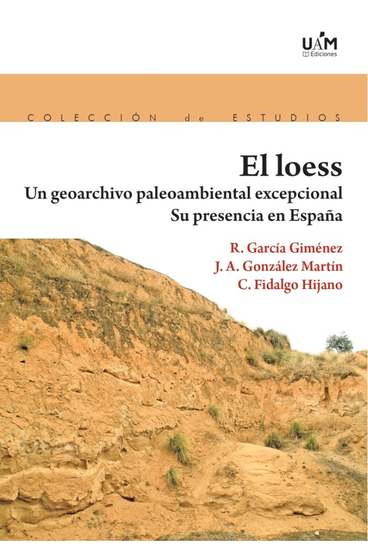 EL LOESS UN GEORCHIVO PALEOMBIENTAL EXCEPCIONAL