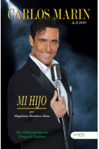 CARLOS MARÍN, IL DIVO: MI HIJO