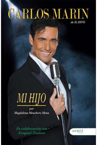 CARLOS MARÍN, IL DIVO: MI HIJO