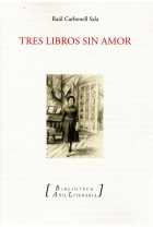 Tres libros sin amor