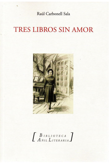 Tres libros sin amor