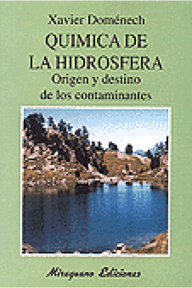 Química de la hidrosfera. Origen y destino de los contaminantes