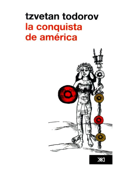 La conquista de América. El problema del otro