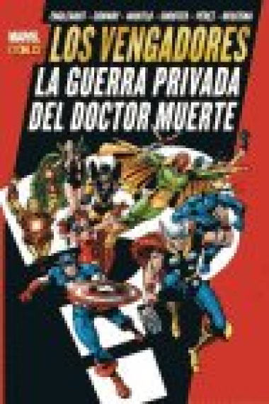 LOS VENGADORES: LA GUERRA PRIVADA DEL DR. MUERTE