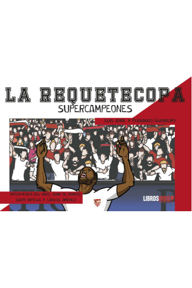 LA REQUETECOPA SUPERCAMPEONES