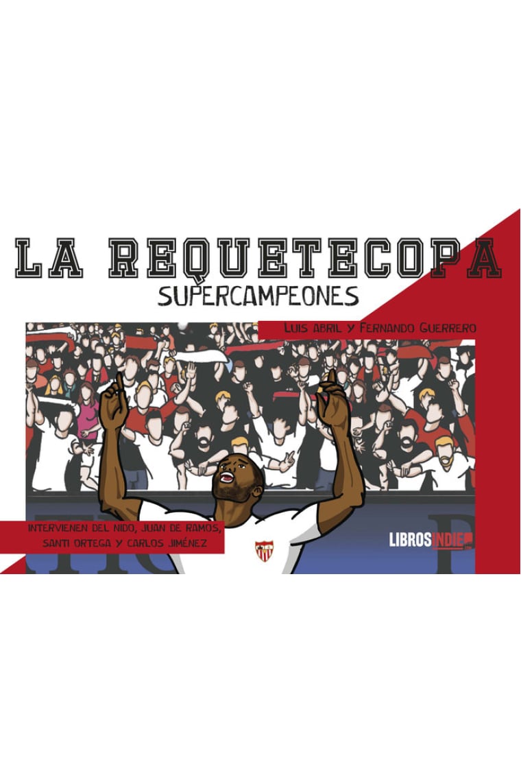 LA REQUETECOPA SUPERCAMPEONES