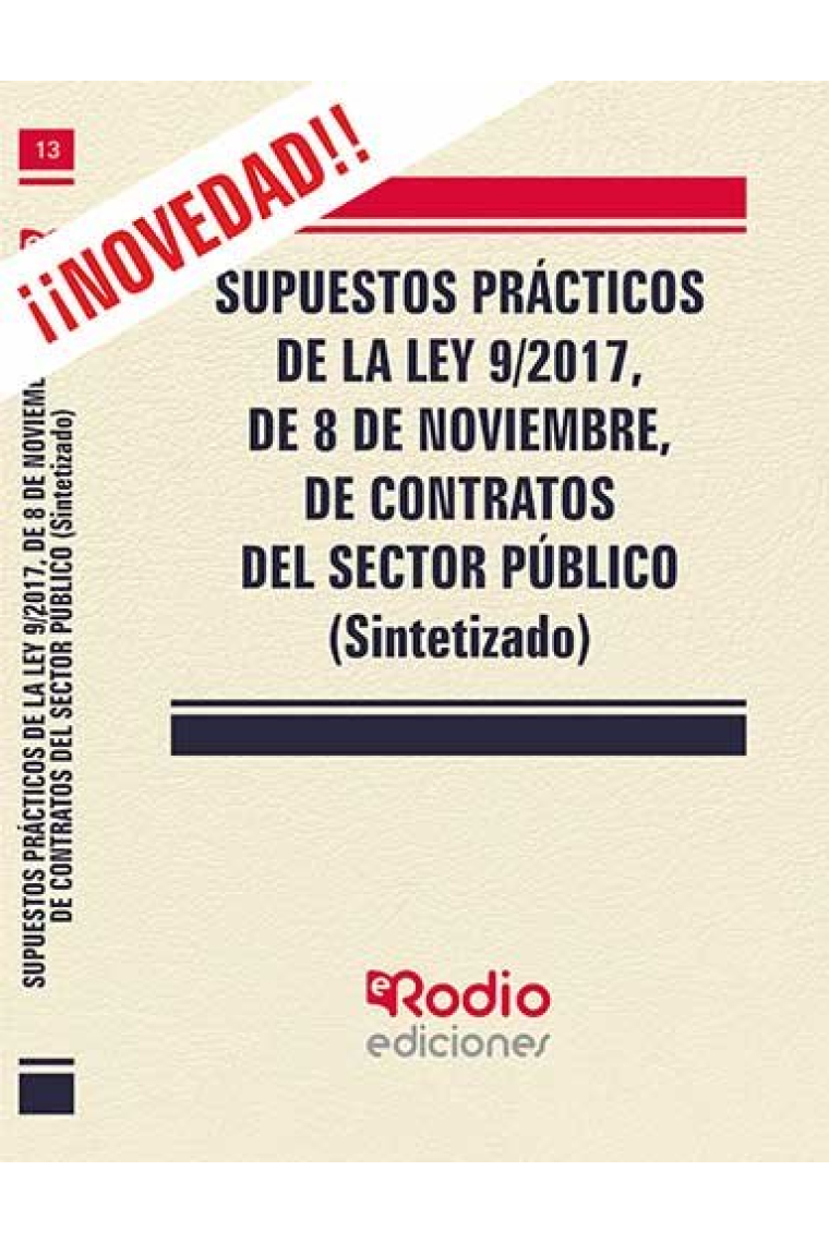 SUPUESTOS PRACTICOS DE LA LEY 9/2017, DE 8 DE NOVI