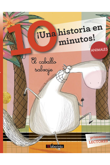 ¡Una historia en 10 minutos! El caballo salvaje