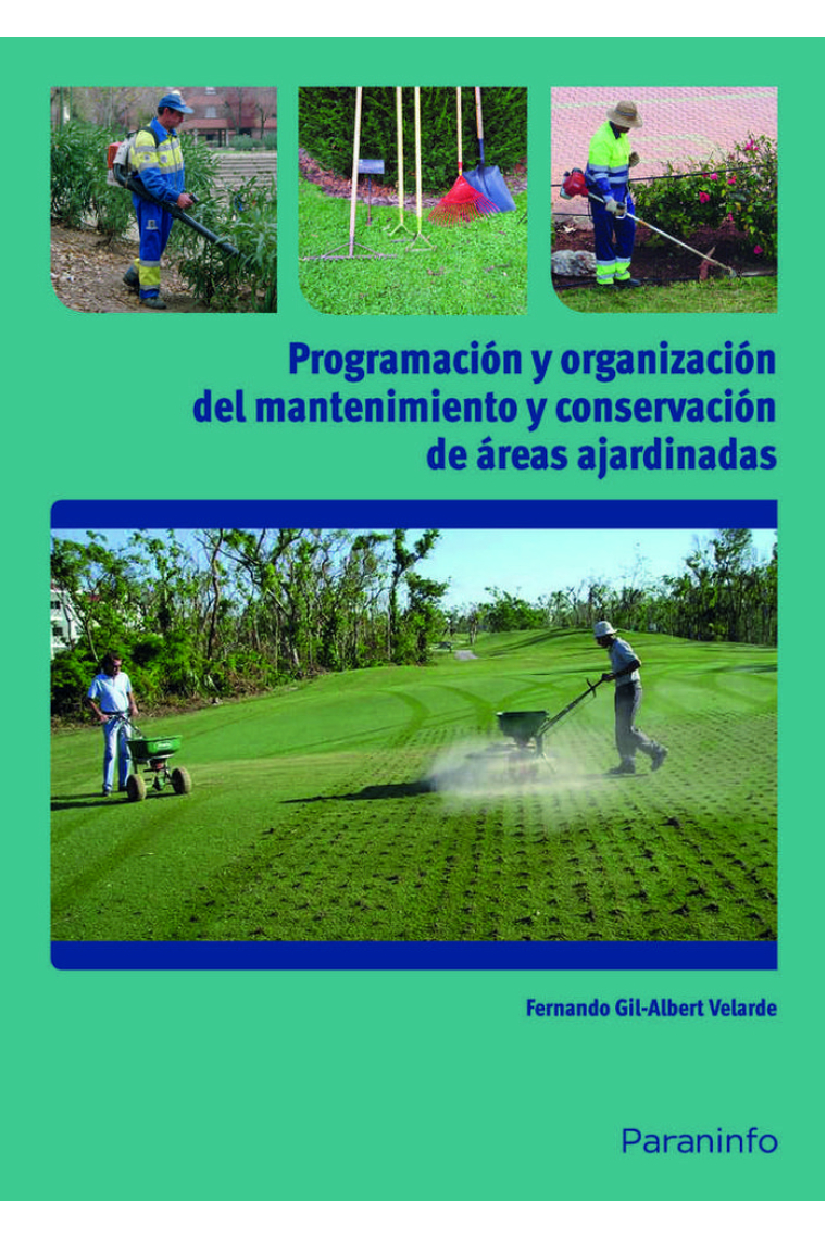 Programación y organización del mantenimiento y conservación de áreas ajardinadas