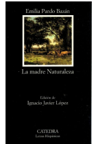 La madre Naturaleza (Edición de Ignacio Javier López)