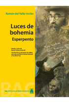 Luces de Bohemia. Colección Biblioteca de Autores clásicos. Bachillerato