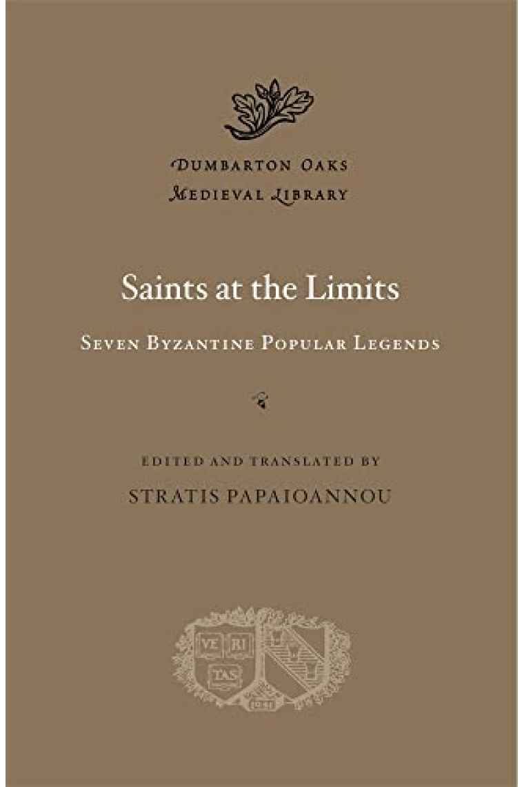 Saints at the Limits: Seven Byzantine Popular Legends