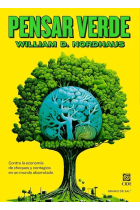 Pensar verde. Contra la economía de choques y contagios en un mundo abarrotado