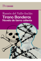 TIRANO BANDERAS EDICION EN LETRA GRANDE