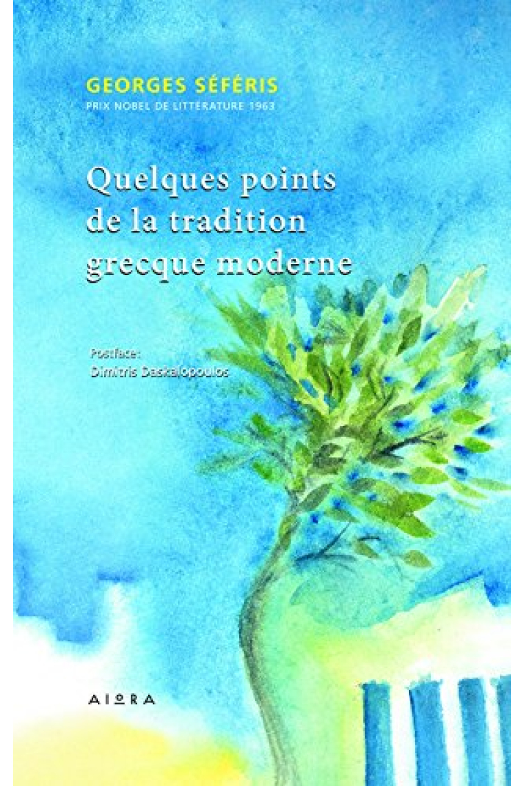 Georges Séféris, Quelques points de la tradition grecque moderne