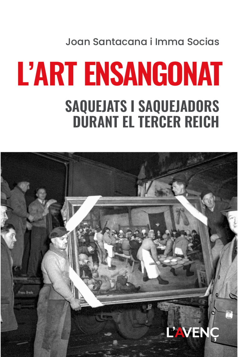 L'art ensangonat. Saquejats i saquejadors durant el Tercer Reich