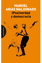 (Pos)verdad y democracia