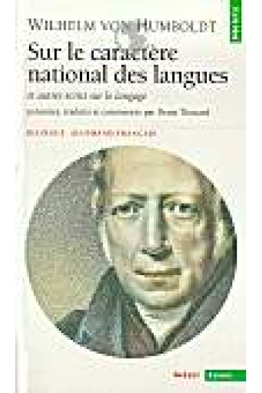 Sur le caractère national des langues et autres écrits sur le language (Ed.bilingue allemand-français)