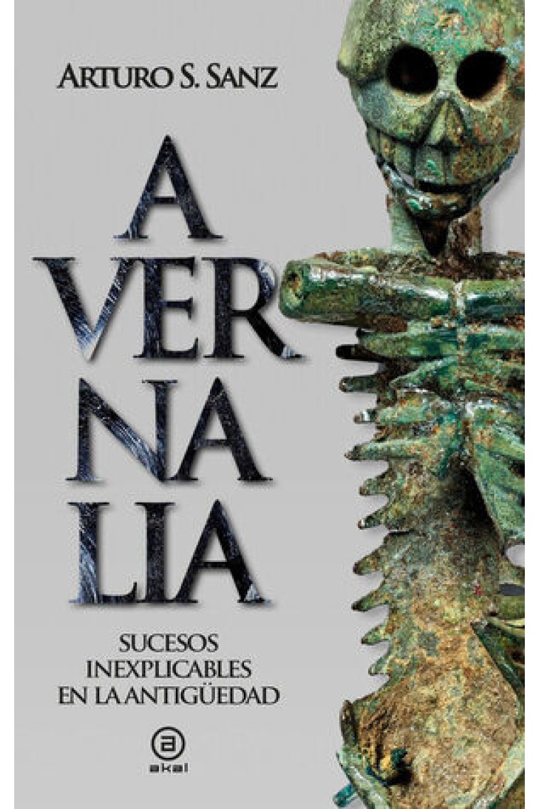 Avernalia. Sucesos inexplicables en la Antigüedad