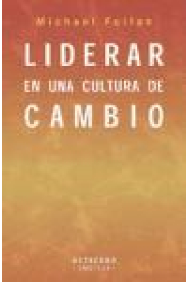 Liderar en una cultura de cambio