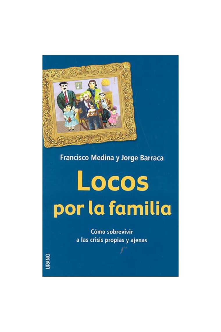 Locos por la familia