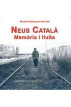 Neus Català. Memòria i lluita