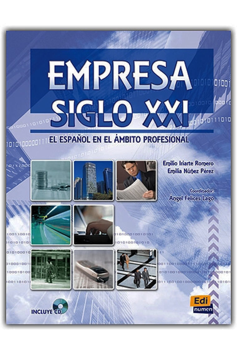 Empresa siglo XXI. Libro de claves (Desarrollo de destrezas en el ámbito del español de los negocios)