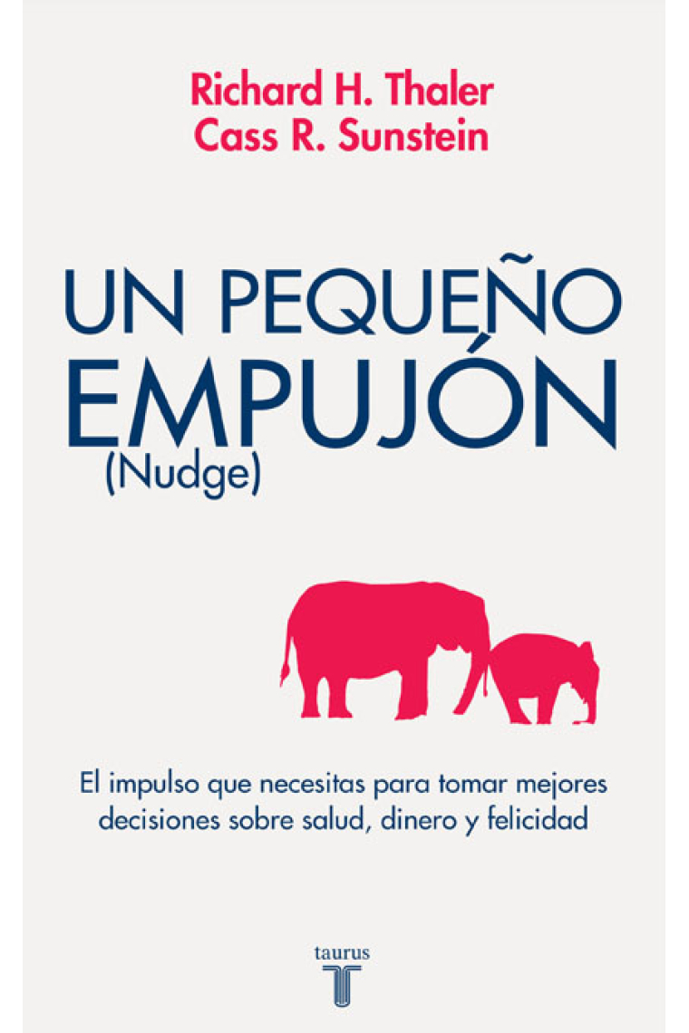 Un pequeño empujón  (nudge). El impulso que necesitas